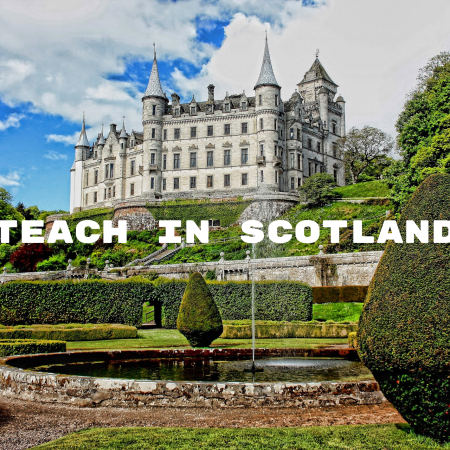 Teach English in Scotland: Your Ultimate Guide to Jobs, Tips, and Living