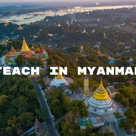 Teach English in Myanmar: A Comprehensive Guide to Opportunities, Requirements, and Living Tips